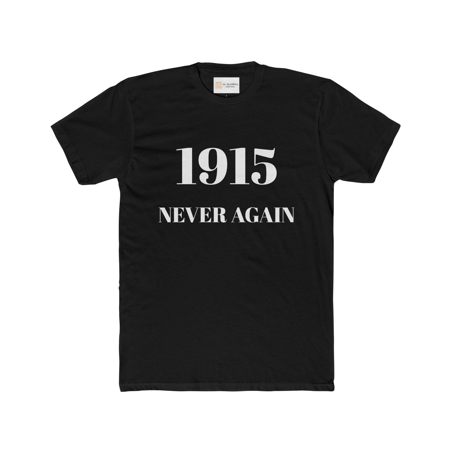 NEVER AGAIN ARMENIAN GENOCIDE Unisex Cotton Crew Tee with '1915 Never Again' Design & Floral Back Print